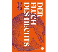 Juhani Karila Maximilian Murmann Der Fluch des Hechts (Copertina rigida)