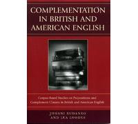 Juhani Rudanko Lea Luo Complementation in British and American Engl (Tascabile)