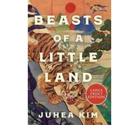 Juhea Kim Beasts Of A Little Land (Tascabile)