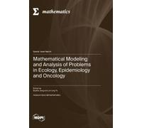 Mathematical Modeling and Analysis of Problems in Ecology, Epidemiology and Oncology