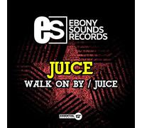 Juice - Walk On By / Juice