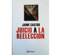 Juicio a la Reeleccion