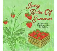 Juicy Bites Of Summer