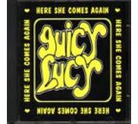 Juicy Lucy - Here She Comes Again