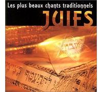 JUIFS - Les Plus Beaux Chants Trad...