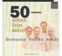 Juilliard String Quartet - Debussy / Haydn / Verdi : String Quartets