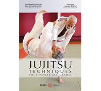 Jujitsu - Techniques pour passer les grades: Référentiel FFJDA, les 20 attaques-défenses - Epreuves techniques du 1er, 2e, 3e et 4e dan