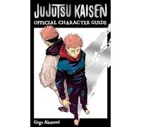 Gege Akutami Jujutsu Kaisen: The Official Character Guide (Tascabile)