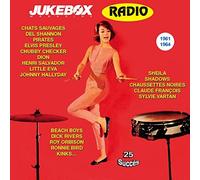 Juke Boxe Radio - 1961 A 1964 Les Chats Sauvages - Del Shannon - Les Pi CD NUOVO