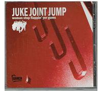 Juke Joint Jump - Woma Stop Flappin' Yer Gums