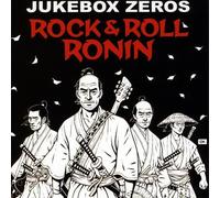 Jukebox Zeros Rock & Roll Ronin (CD)