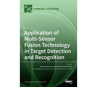 Jukka Heikkonen Application of Multi-Sensor Fusion Technology (Copertina rigida)