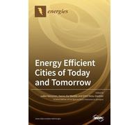 Jukka Heinonen Sanna Ala-Mantila Energy Efficient Cities of (Copertina rigida)