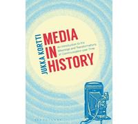 Jukka Kortti Media in History (Tascabile)