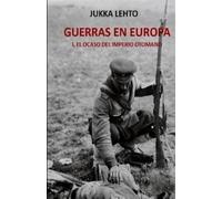 Jukka Lehto Guerras en Europa. (Tascabile)