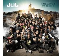 JUL - JE NE ME VOIS PAS BRILLER