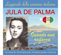 Jula De Palma Quanda una ragazza - Leggende della canzone italiana - 50 suc (CD)