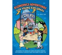 Jula He Economics Adventures for Young Explorers (Copertina rigida)