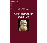 Jula Wildberger Die Philosophie der Stoa (C.H.BECK Wissen) (Tascabile)