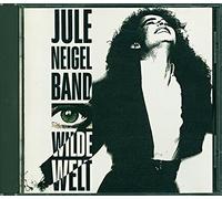 Jule Neigel Band - Wilde Welt (1990)