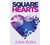 Julee Balko Square Hearts (Tascabile)