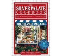 Julee Rosso Sheila Lukins The Silver Palate Cookbook (Tascabile)