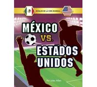Jules Allen México vs. Estados Unidos (Copertina rigida)