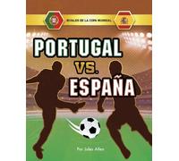 Jules Allen Portugal vs. España (Copertina rigida) Rivales de la Copa Mundial