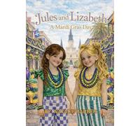 Jules and Lizabeth A Mardi Gras Day