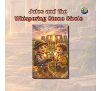 Jules and the Whispering Stone Circle