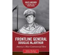 Jules Archer Frontline General: Douglas MacArthur (Copertina rigida)