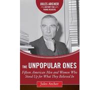 Jules Archer The Unpopular Ones (Copertina rigida)