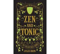Jules Aron Zen and Tonic (Copertina rigida)