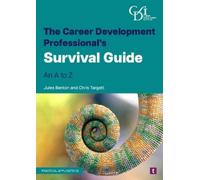 Jules Benton Chris T The Career Development Professional’s Survival (Tascabile)