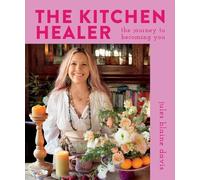 Jules Blaine Davis The Kitchen Healer (Copertina rigida)
