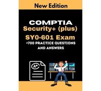 Jules Chaaben CompTIA Security+ (plus) SY0-601 Exam +700 practice Qu (Tascabile)