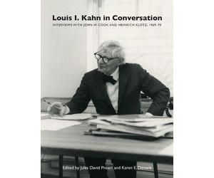 Jules David Prown Louis I. Kahn in Conversation (Copertina rigida)