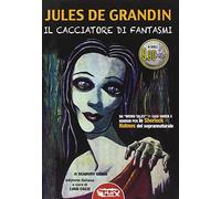 Jules De Grandin il cacciatore di fantasmi
