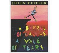 Jules Feiffer A Barrel of Laughs, A Vale of Tears (Tascabile)