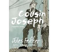 Jules Feiffer Cousin Joseph (Copertina rigida)