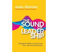 Jules Glanzer The Sound of Leadership (Tascabile)