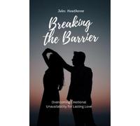 Jules Hawthorne Breaking the Barrier (Tascabile)