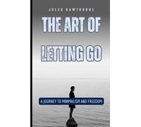 Jules Hawthorne The Art of Letting Go (Copertina rigida)