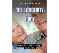 Jules Hawthorne The Longevity Code (Tascabile)