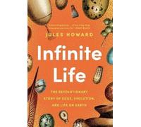 Jules Howard Infinite Life (Copertina rigida)
