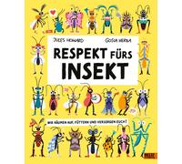 Jules Howard Jorun Respekt fürs Insekt: Wir räumen auf, fütte (Copertina rigida)
