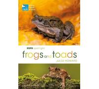 Jules Howard RSPB Spotlight Frogs and Toads (Tascabile) RSPB