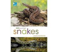 Jules Howard RSPB Spotlight Snakes (Tascabile) RSPB