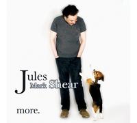 Jules Mark Shear - More by Jules Mark Shear (2008-09-09)