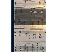 Jules Massenet Édouard Blau Werther (Tascabile)